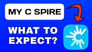 My C Spire App Breakdown - What to Expect
