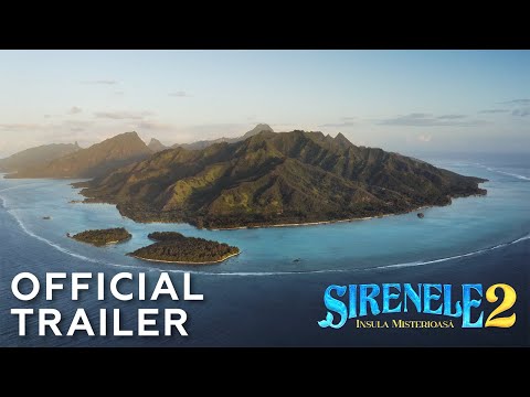 SIRENELE 2: INSULA MISTERIOASA | Official Trailer