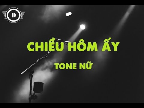 [KARAOKE] Chiều Hôm Ấy (Tone Nữ - Eb)