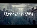 Peaky Blinders Music and Ambience ~ Peaky Blinders Small Heath