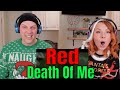 Red - Death Of Me | THE WOLF HUNTERZ REACTIONS