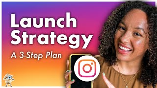 Instagram Marketing: How to Launch a Product on Instagram