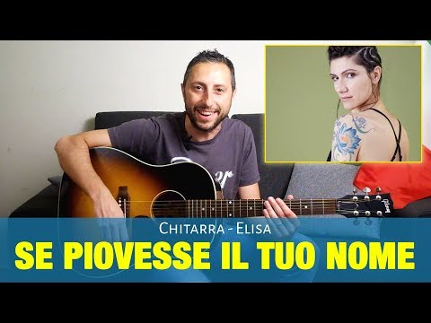 Se Piovesse Il Tuo Nome - Elisa
