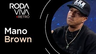 Roda Viva | Mano Brown | 2007