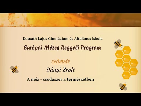 Dányi Zsolt - A méz csodaszer a természetben