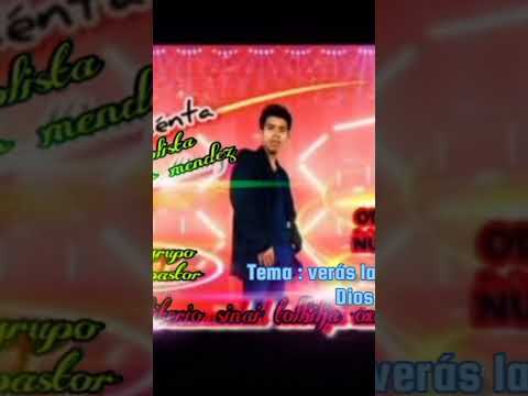 cantante cesar mendez tema veras la gloria de Dios