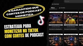 TikTok Podcast Clips: Monetization Guide — Full Breakdown & Transcript