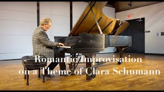 Romantic Improv on a Theme of Clara Schumann
