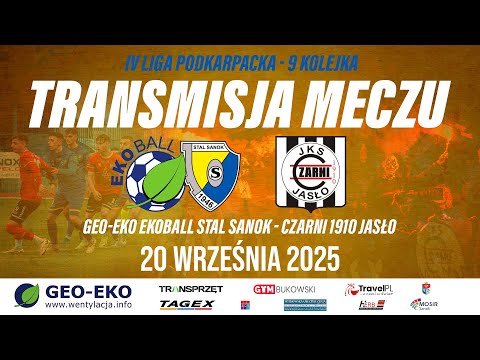 LIVE 🔴 | GEO-EKO EKOBALL STAL SANOK - CZARNI 1910 JASŁO