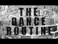 The Dance Routine - The Midnight Beast 