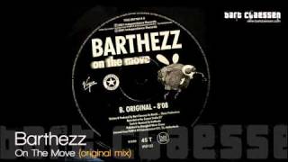 Barthezz - On The Move (Original Mix) video