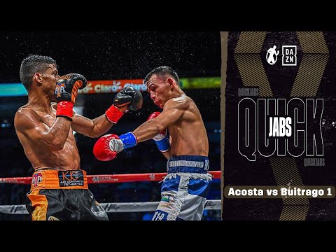 Quick Jabs | Angel Acosta vs Carlos Buitrago 1! These 2 Went TOE TO TOE! ((BEST MOMENTS))