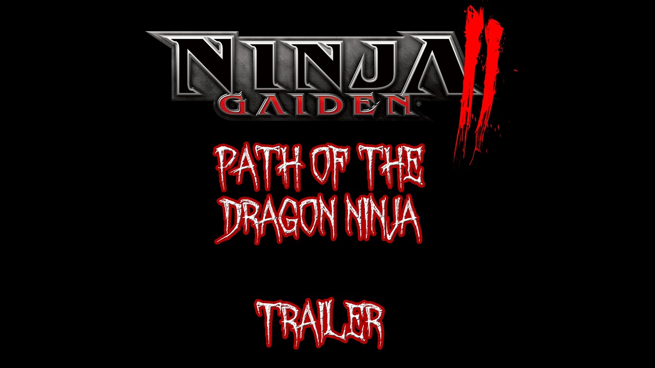NINJA GAIDEN II - PATH OF THE DRAGON NINJA - TRAILER (NG 2 SPAWN MOD)