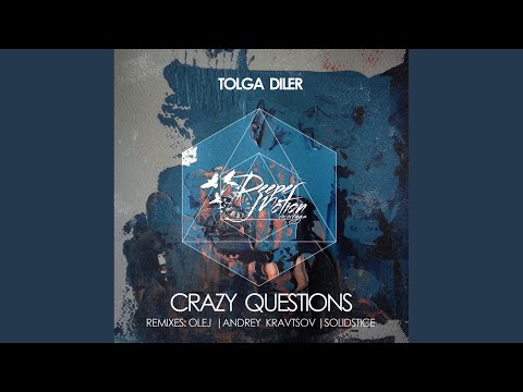 Crazy Questions (Olej Remix)