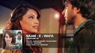 Naam e Wafa new bollywood song (creature 3d Movie )