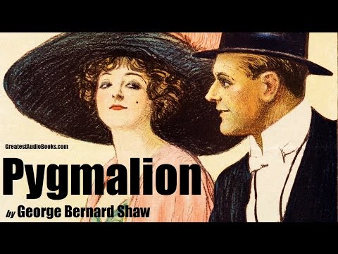 PYGMALION by George Bernard Shaw - FULL AudioBook | Greatest🌟AudioBooks