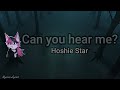 Hoshie Star Can You Hear Me Lyrics