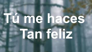 Tú me haces tan feliz  - Marcos Witt (letra)