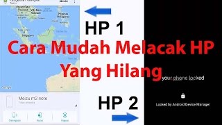 Cara mudah Melacak, Mengunci, Menghapus Data HP Android yang Hilang