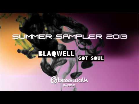 Blaqwell - Got Soul (Original Mix) PREVIEW