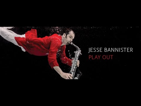 Jesse Bannister's Play Out Live 2014