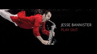 Jesse Bannister's Play Out Live 2014