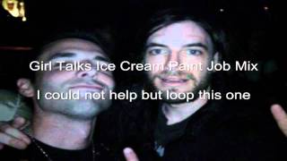 Girl Talk All Day Ice Cream Paint Job Loop