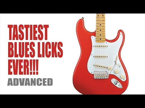 Tastiest Blues Licks Ever!!! (Advanced) - with Tabs