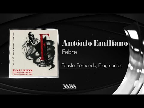 António Emiliano - Febre
