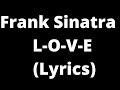 L-O-V-E Lyrics Frank Sinatra