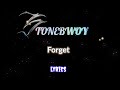 Stonebwoy - Forget [LYRICS]
