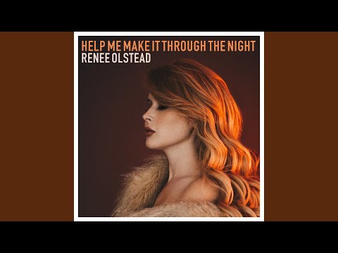 Help Me Make It Through the Night