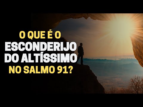 He who dwells in the shelter of the Most High (Biblical meaning in Psalm 91)