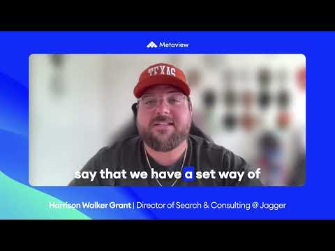 Jagger - Customer Success Story (Harrison Walker Grant - Director of Search & Consulting)