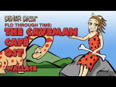 Diner Dash 4: Flo Through Time - OST - Caveman Café