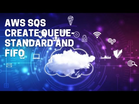 AWS SQS | AWS Simple Queue Service | How SQS Works | Create Queue | Standard & FIFO - Part 1.