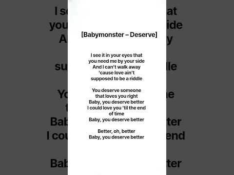 Babymonster &ndash; Deserve ( lyrics )