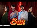 SUIT Official Music Video Armaan Gill Arnaaz Gill STAR AND LIGHTNING