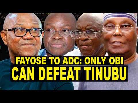 ADC Avoid Atiku Presidential Curse! Fayose Warns Only Peter Obi Has What It Takes Others Zero