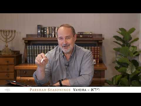 Parshah Seasonings - Vayeira