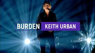 Keith Urban - Burden