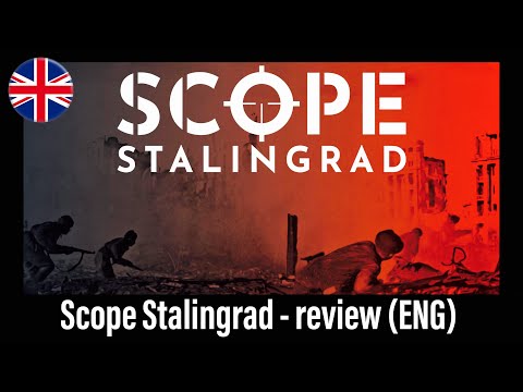 (847) Scope Stalingrad - review (ENG)