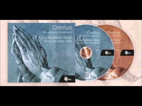 Dirijorul Dan Mihai Goia despre albumul "Oremus"