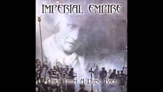 IMPERIAL EMPIRE - The Rebirth (intro) and Citizens of Sodom