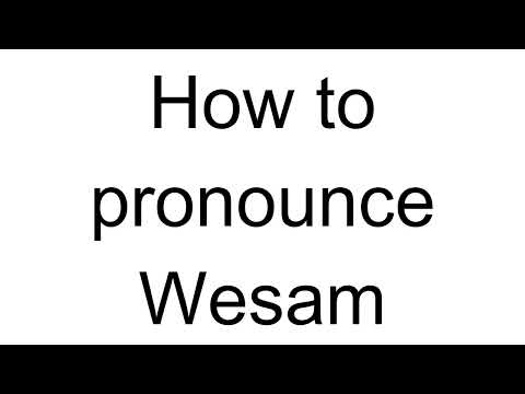 How to Pronounce Wesam (Arabic)