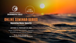 Improving Water Security | Lecture 12 | Water Quality Monitoring