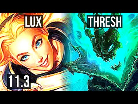 LUX & Jhin vs THRESH & Xayah (SUPPORT) | 3/1/14, 1.4M mastery, 300+ games | EUW Diamond | v11.3