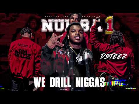 10.Dsteez-We Drill Niggas Ft Veeze