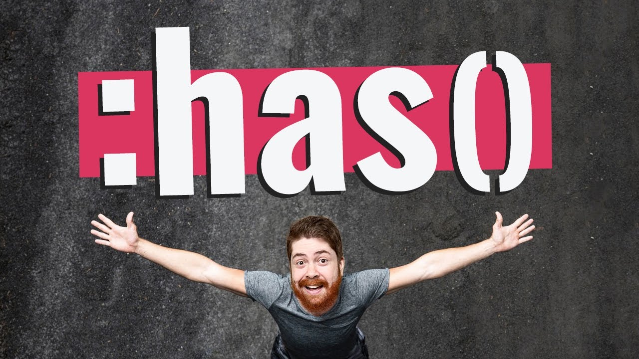 :has() Vai Mudar o CSS para SEMPRE!