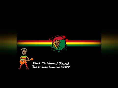 Back To Normal Slowed Remix 🔊bass boosted🔊 2022 🎶
